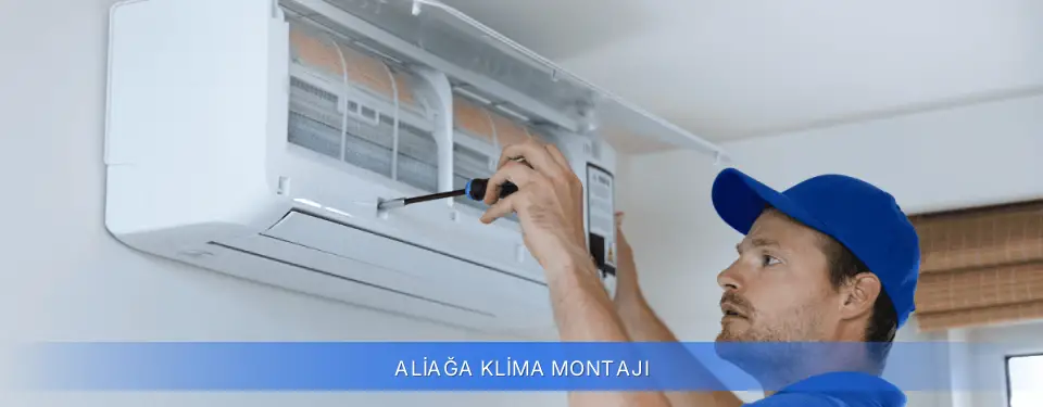 Aliağa İlçemi Klima Montajı